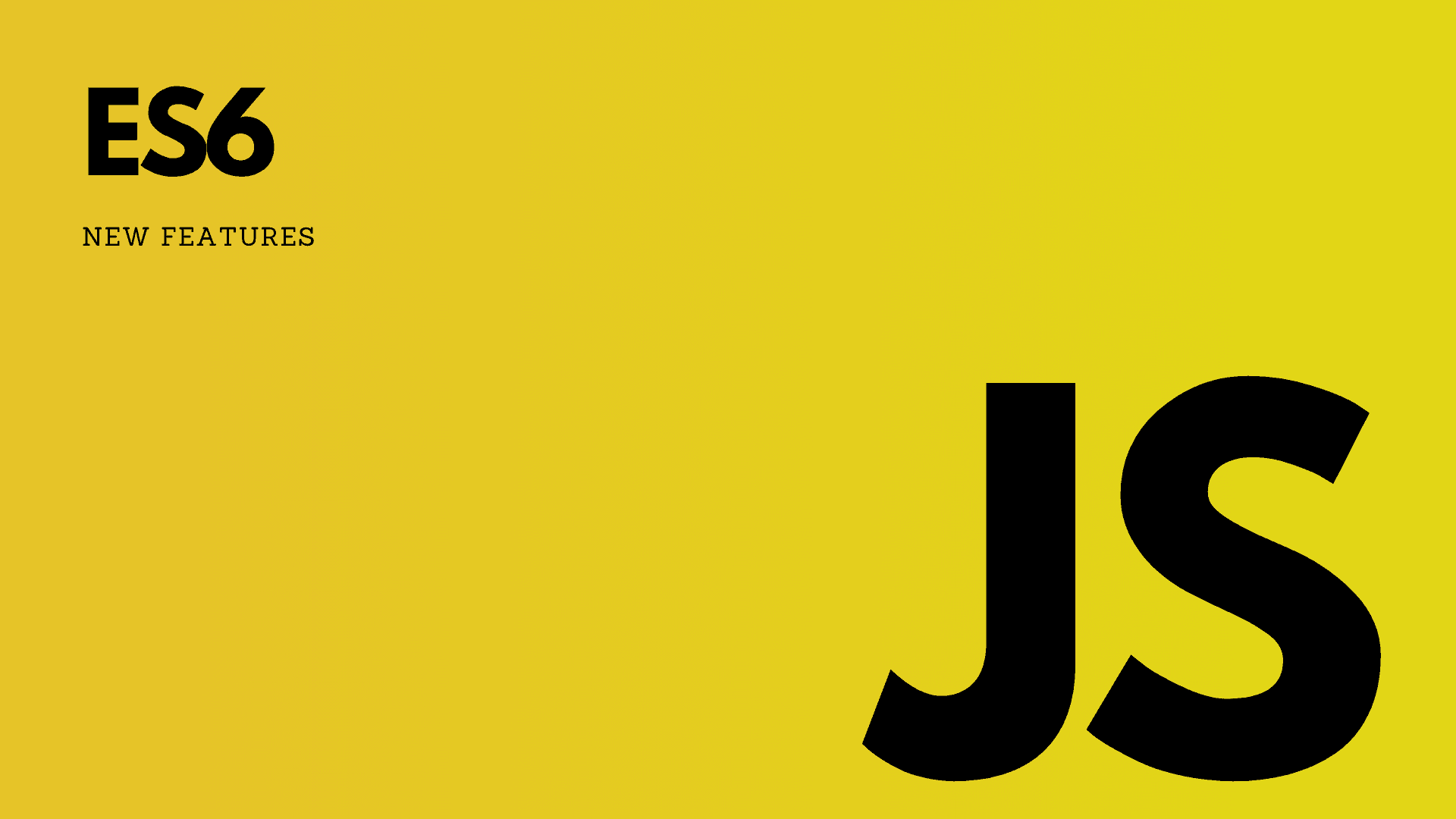 ES6 new features
